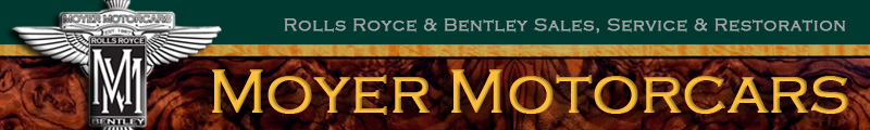 Moyer Motorcars: Rolls Royce and Bentley Sales, Service and Restoration.